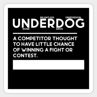 underdog Magnet